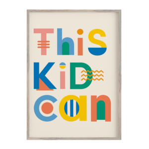 This Kid Can Positive Quote Wall Art